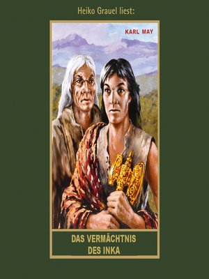 cover image of Das Vermächtnis des Inka--Karl Mays Gesammelte Werke, Band 39
